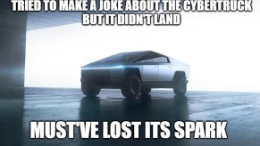 Tesla Cybertruck meme captioned, "Tried to make a joke about the Cybertruck but it didn't land...Must've lost its spark."